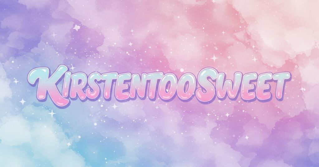 KirstenTooSweet